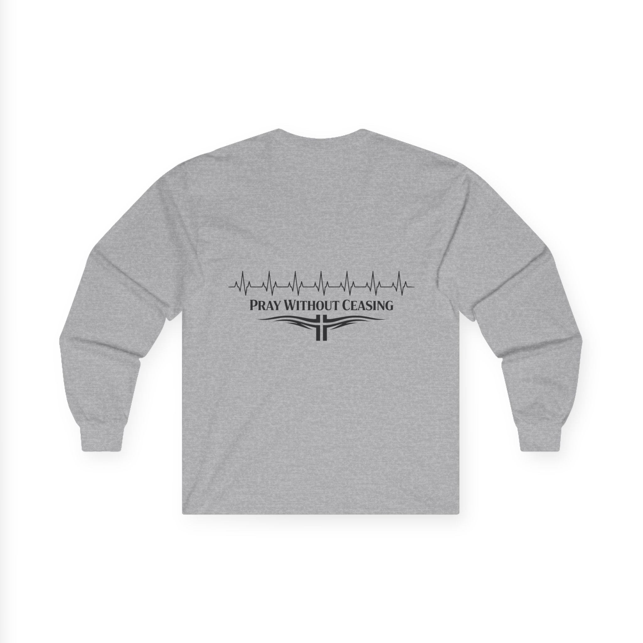 "Pray without Ceasing" (Back Print)