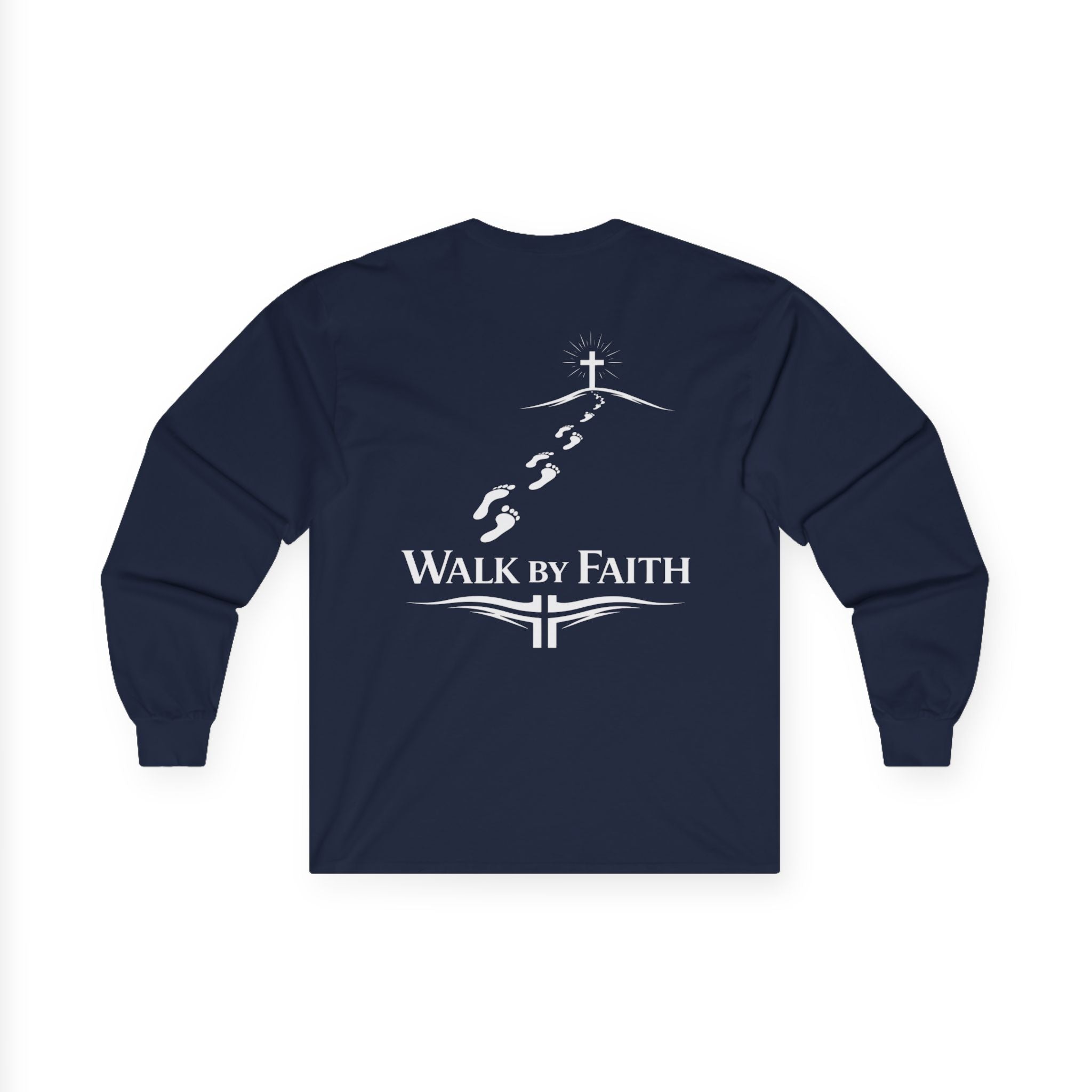 "Walk by Faith" (Back Print)