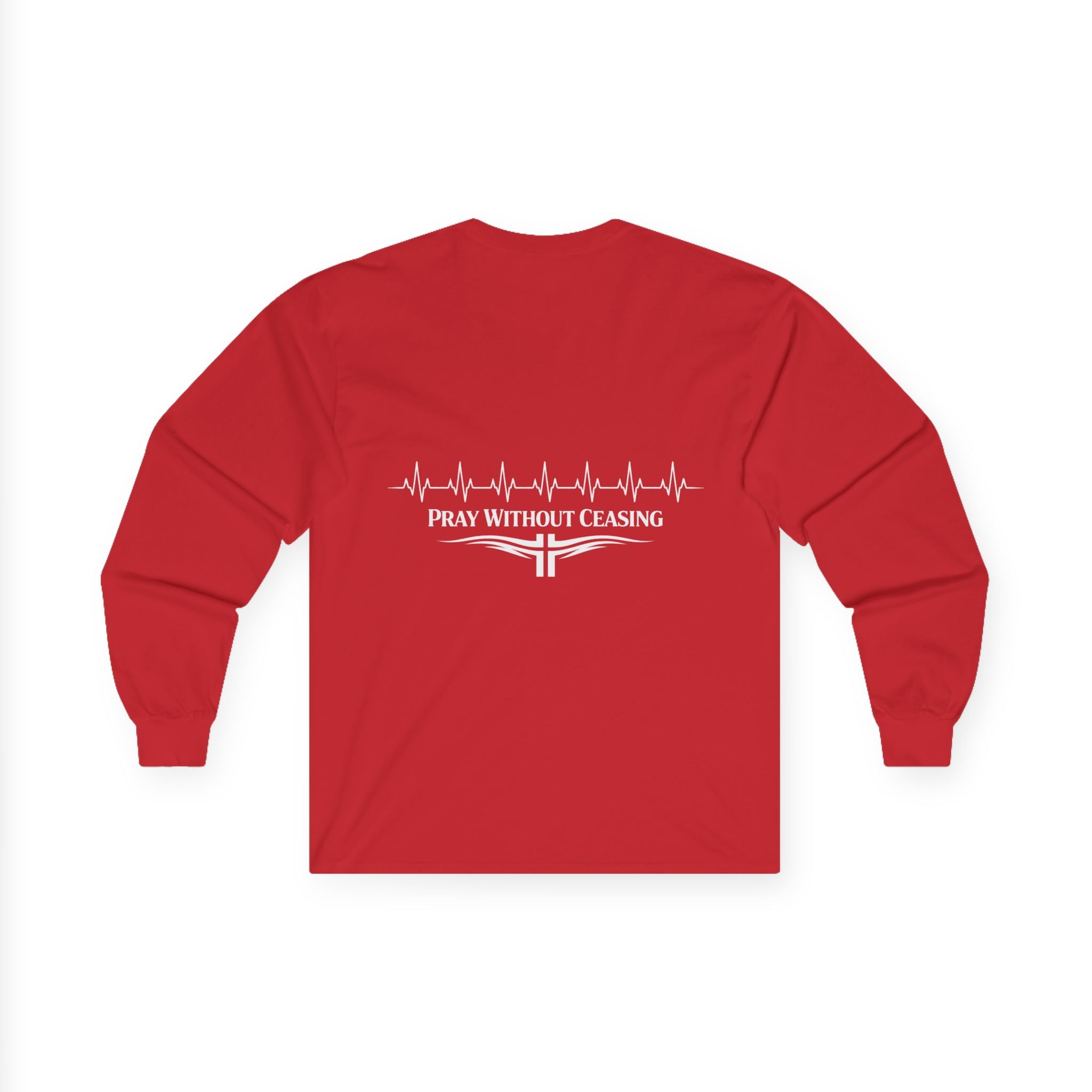 "Pray without Ceasing" (Back Print)