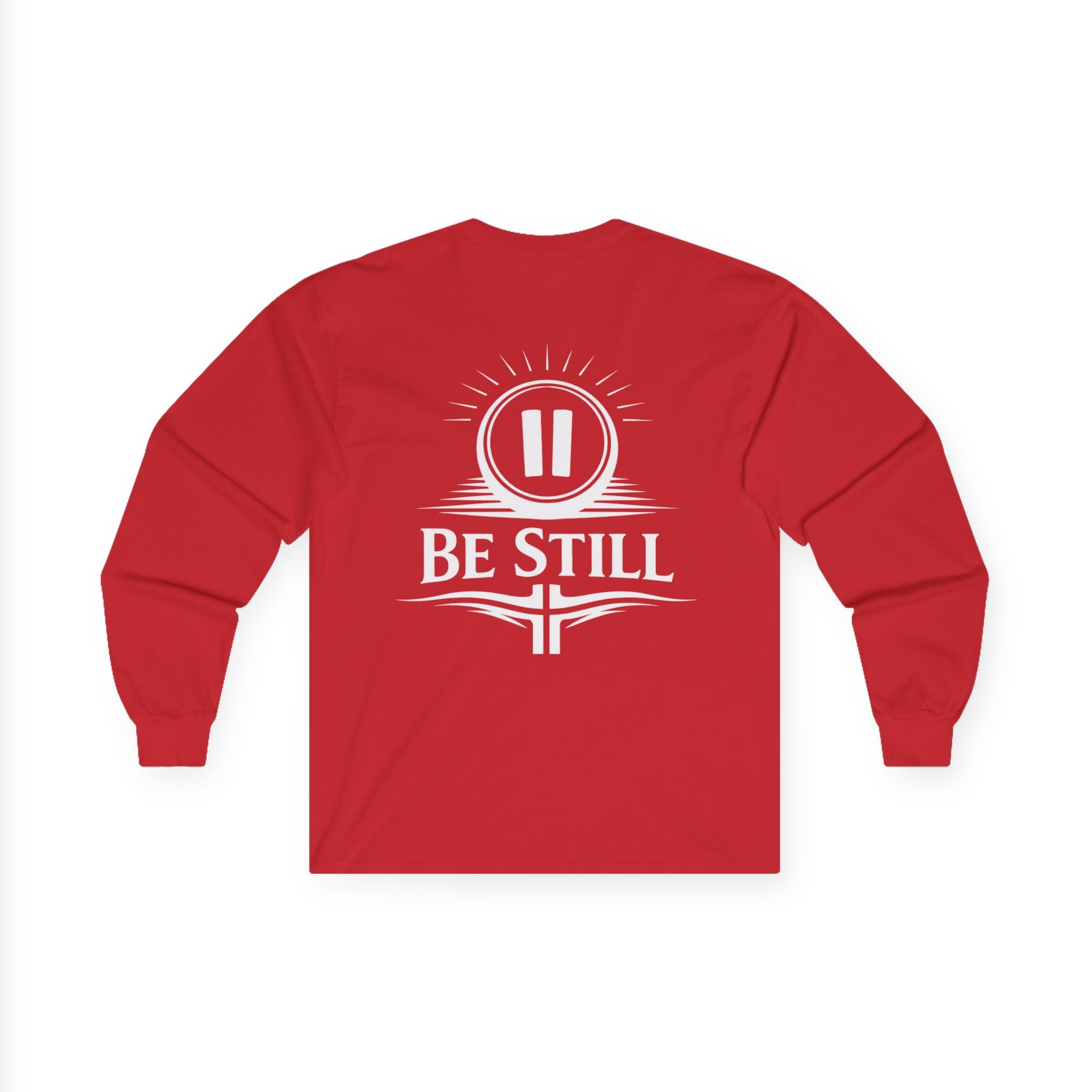 "Be Still" (Back Print)