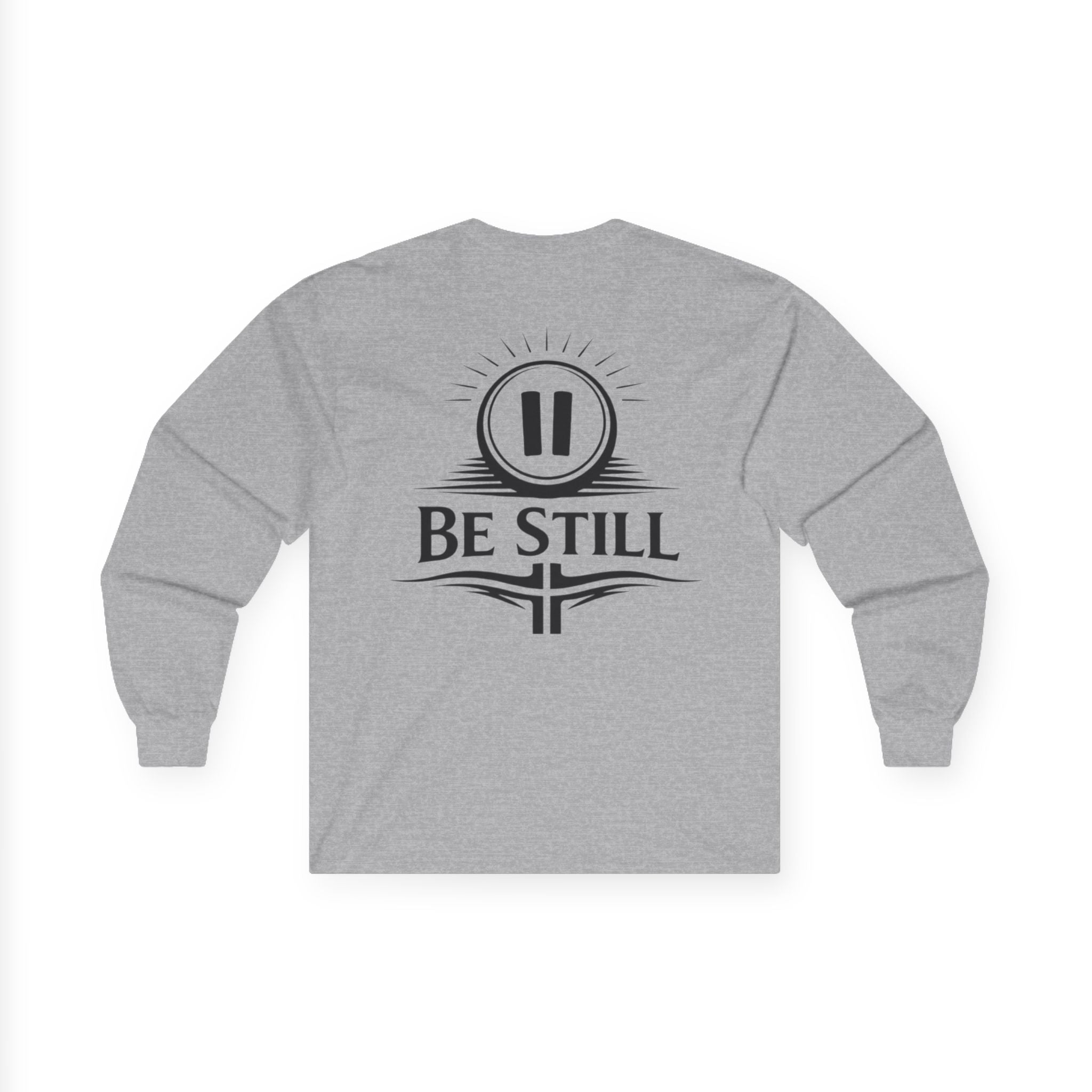 "Be Still" (Back Print)