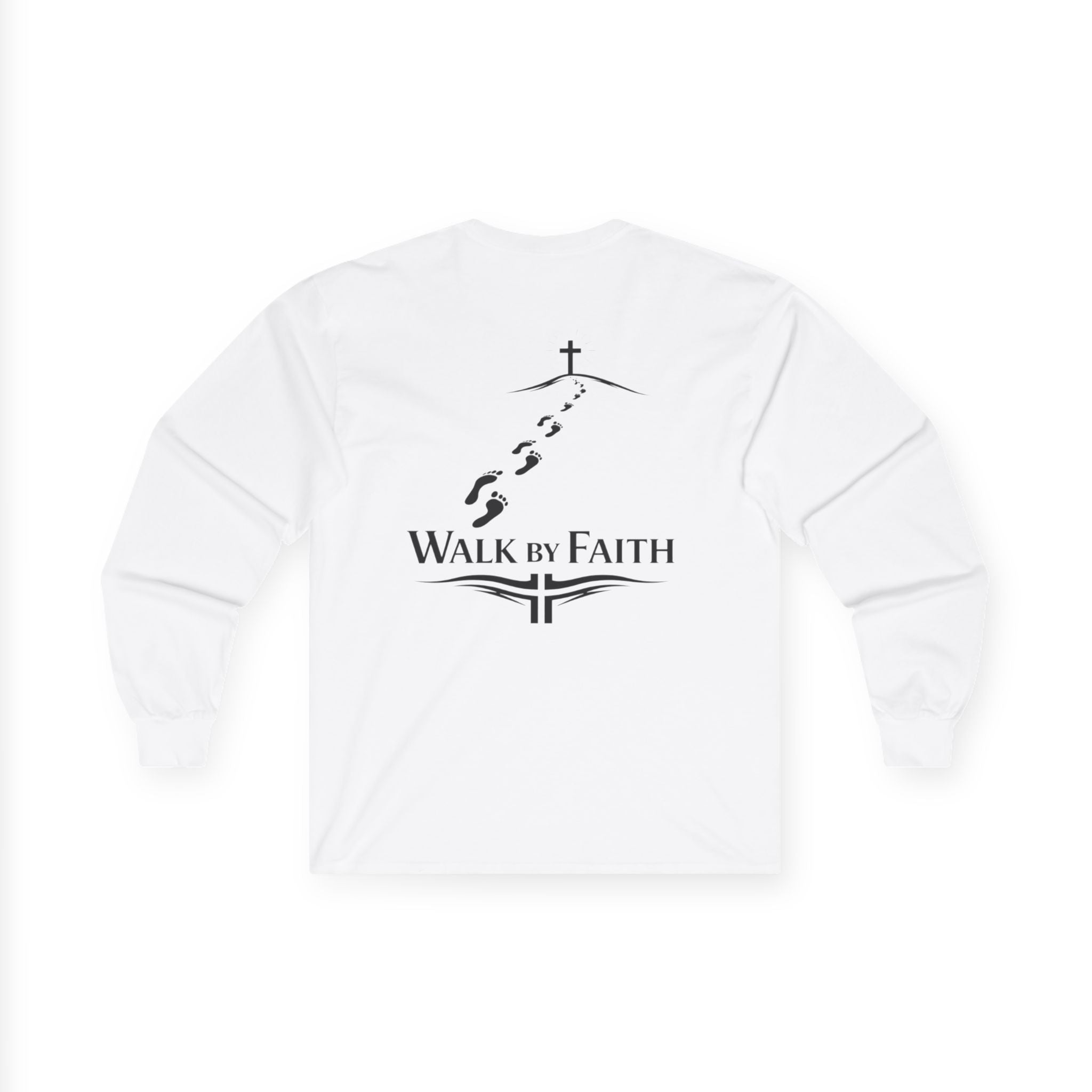 "Walk by Faith" (Back Print)