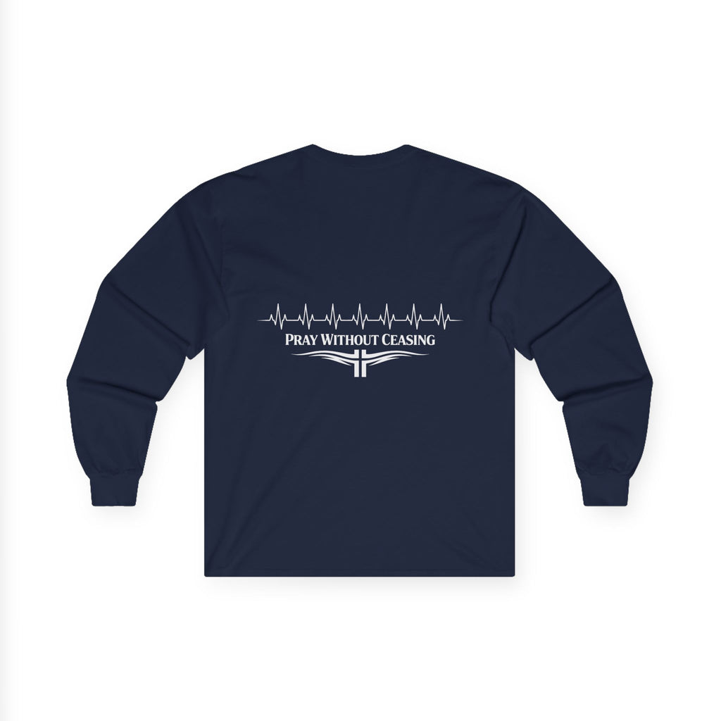 "Pray without Ceasing" (Back Print)