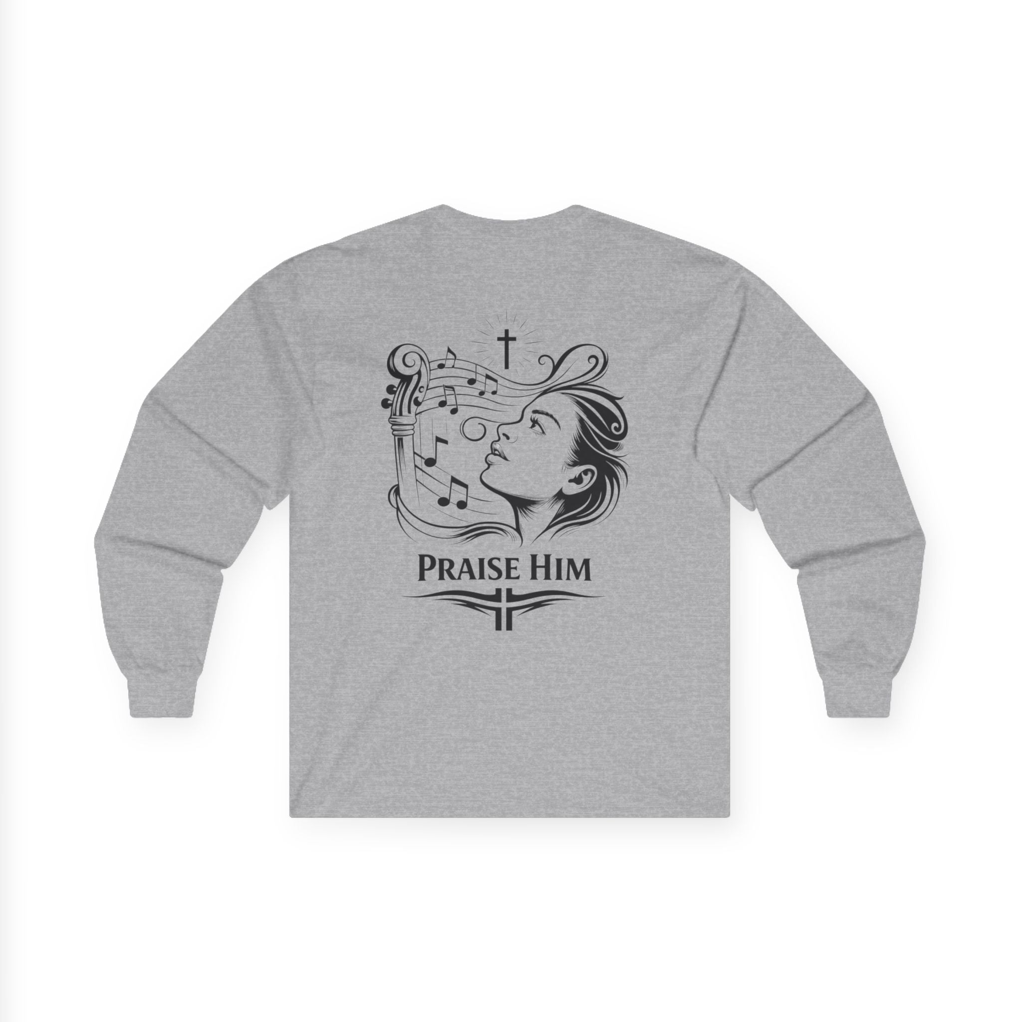 "Praise Him " (Back Print)