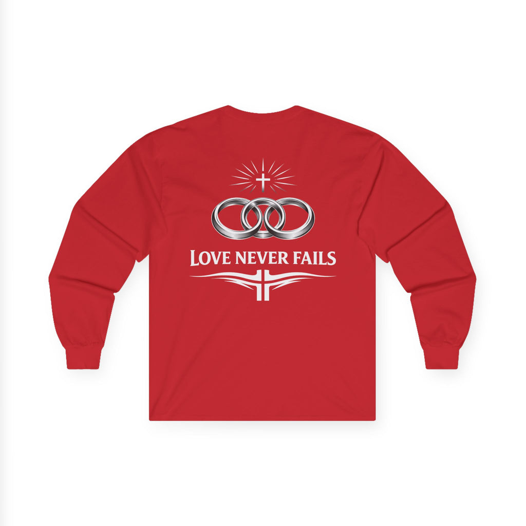 "Love Never Fails" Long Sleeve Tee