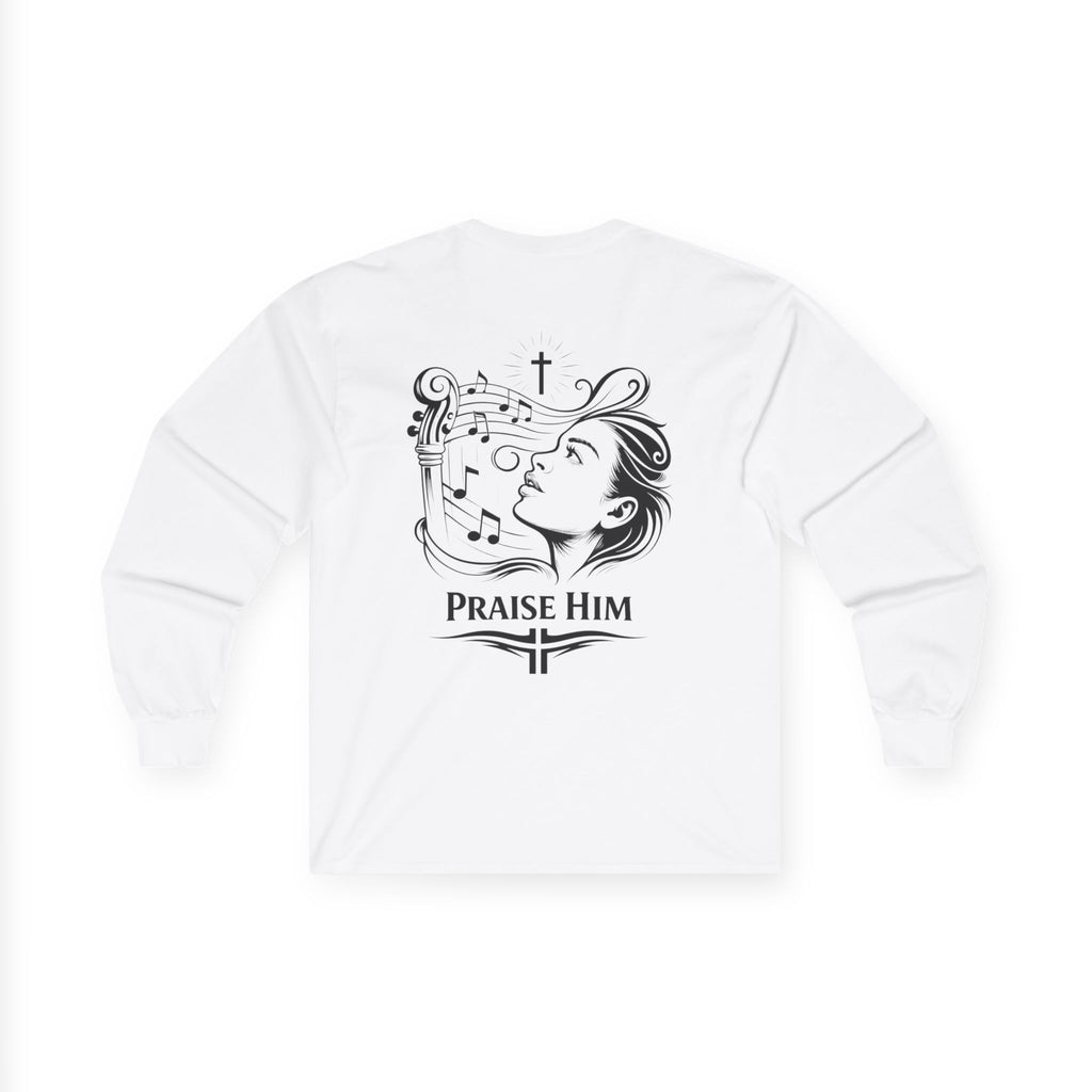 "Praise Him " (Back Print)