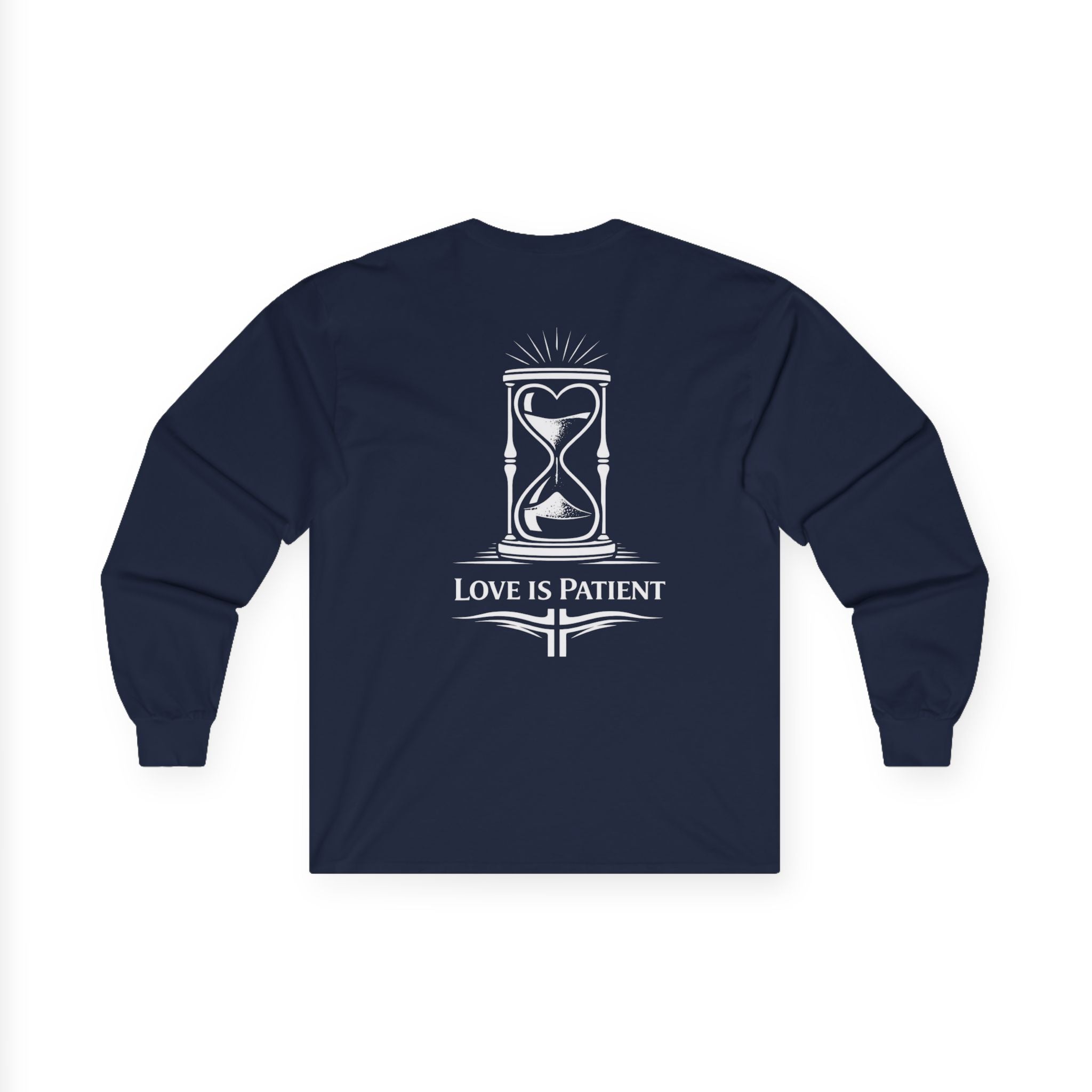 "Love is Patient" (Back Print)